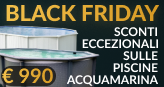 Saldi Black Friday 2025 sulle piscine Acquamarina